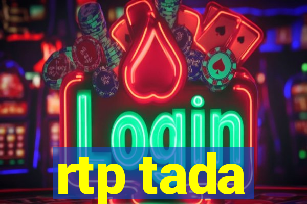 rtp tada