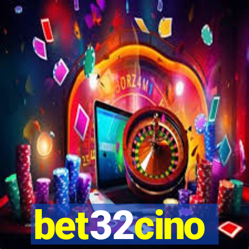 bet32cino