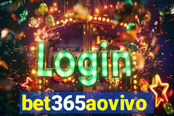 bet365aovivo