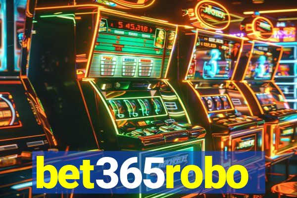 bet365robo