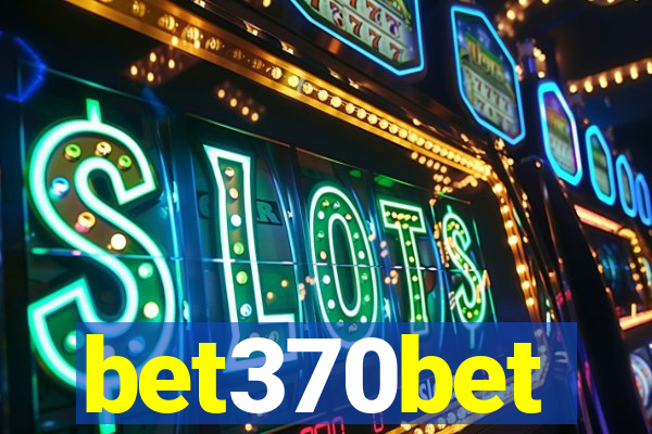 bet370bet