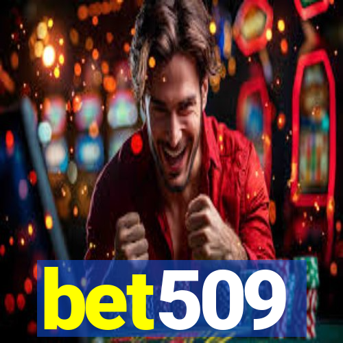 bet509