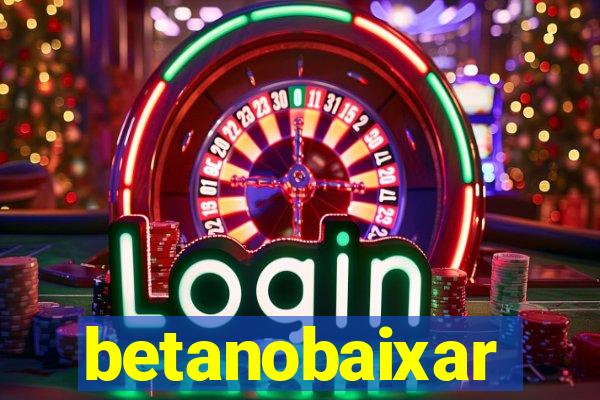 betanobaixar