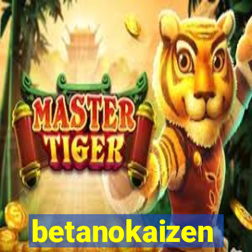 betanokaizen