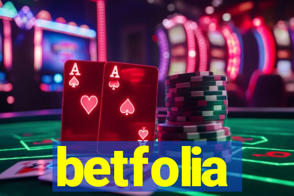 betfolia