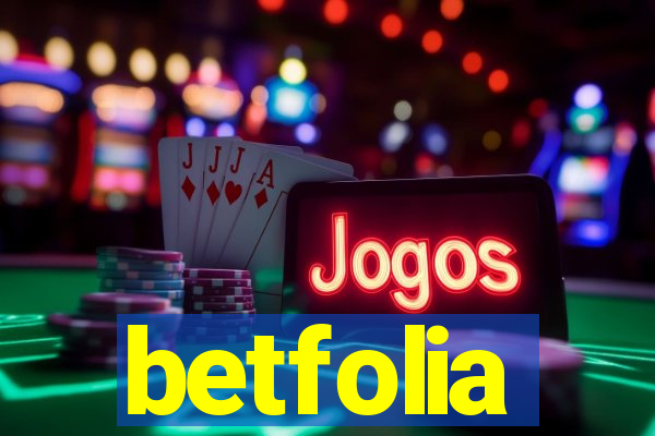 betfolia