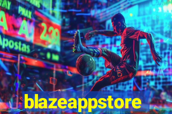 blazeappstore