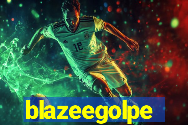 blazeegolpe