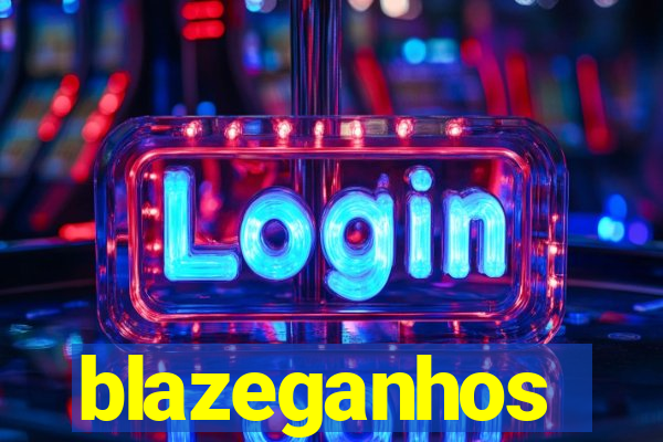 blazeganhos