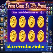 blazerrobozinho