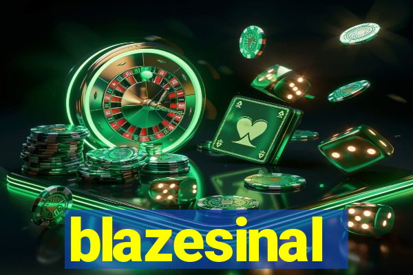 blazesinal