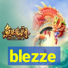 blezze