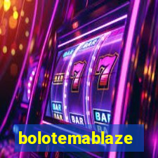 bolotemablaze