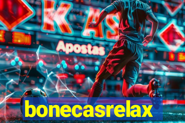 bonecasrelax