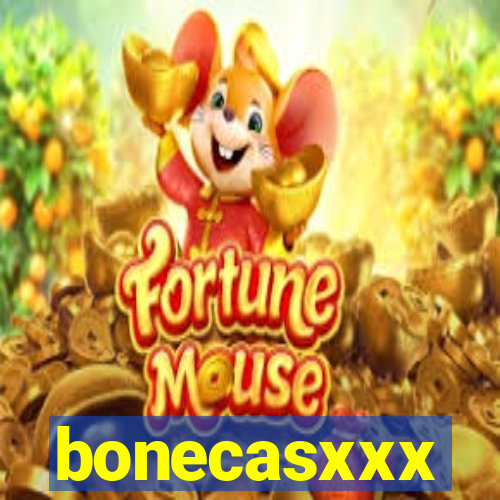 bonecasxxx