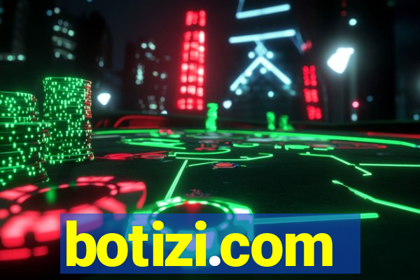 botizi.com