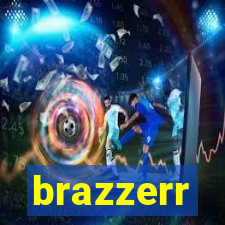 brazzerr