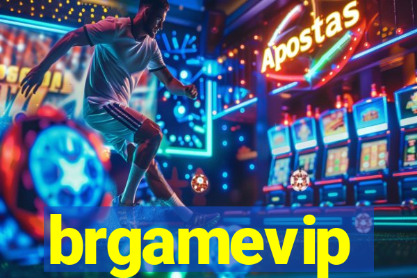 brgamevip