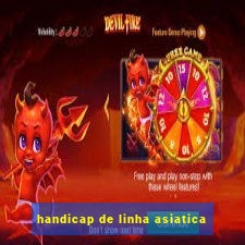 handicap de linha asiatica