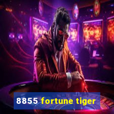 8855 fortune tiger