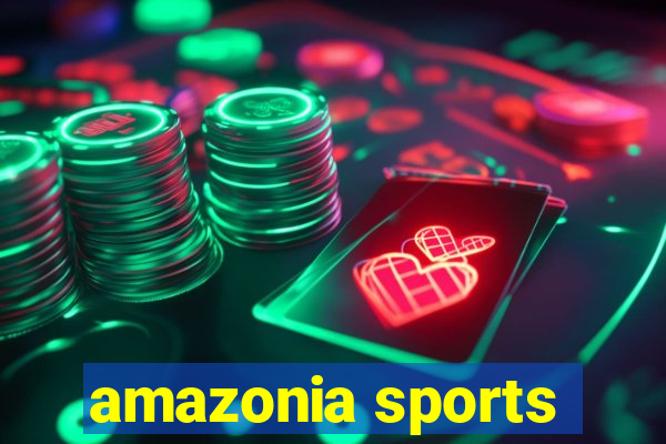 amazonia sports