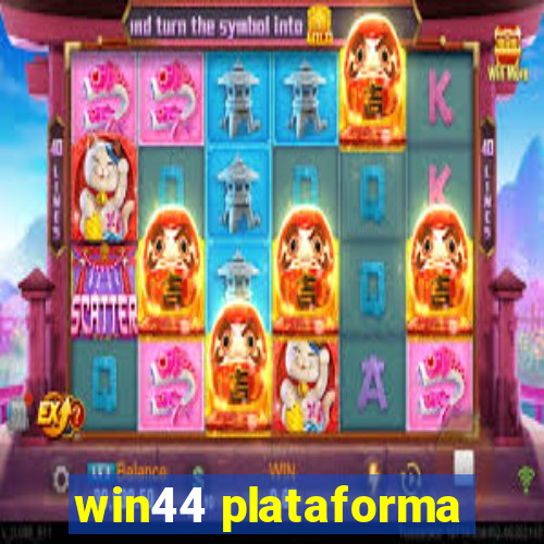 win44 plataforma