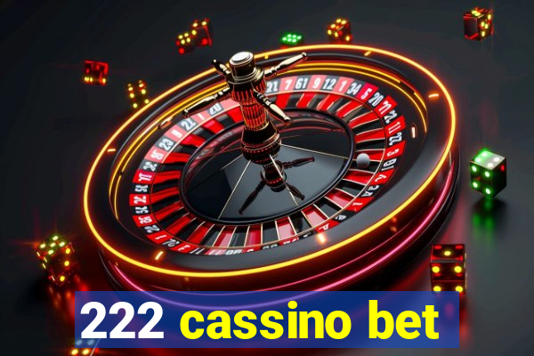 222 cassino bet