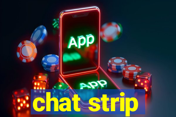 chat strip