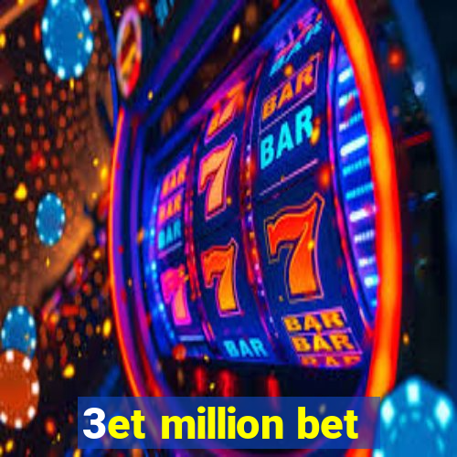 3et million bet