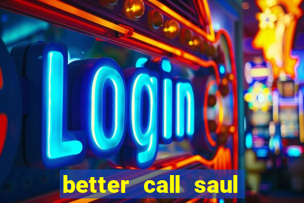 better call saul torrent dublado