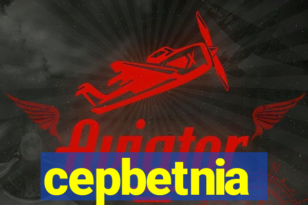 cepbetnia