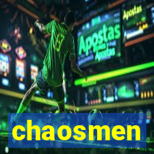 chaosmen