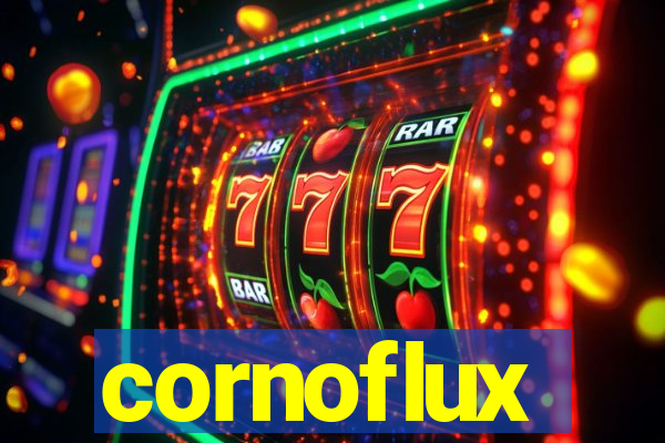 cornoflux