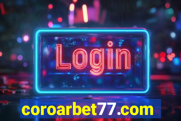 coroarbet77.com