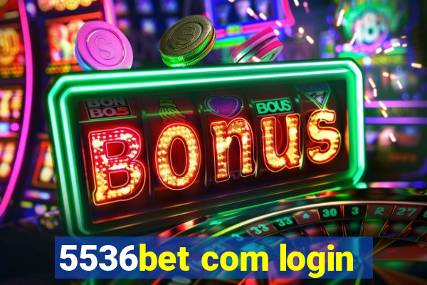 5536bet com login