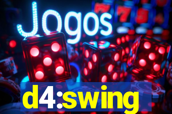 d4:swing