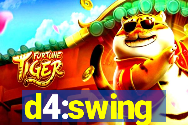 d4:swing