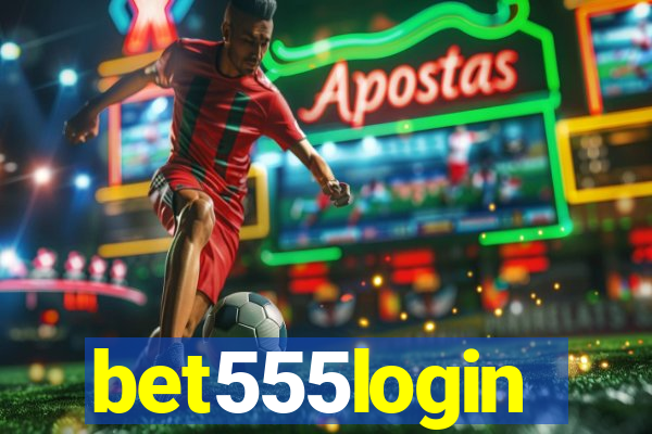 bet555login