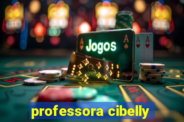 professora cibelly