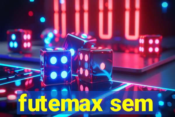 futemax sem