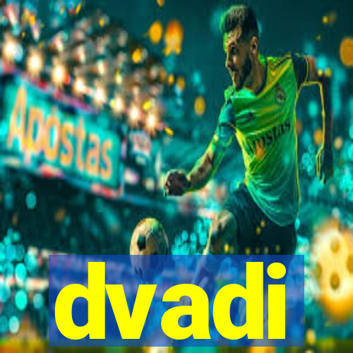 dvadi