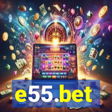 e55.bet