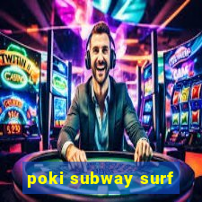 poki subway surf