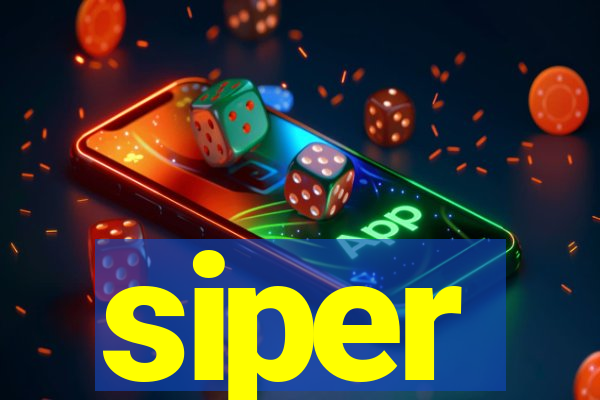 siper