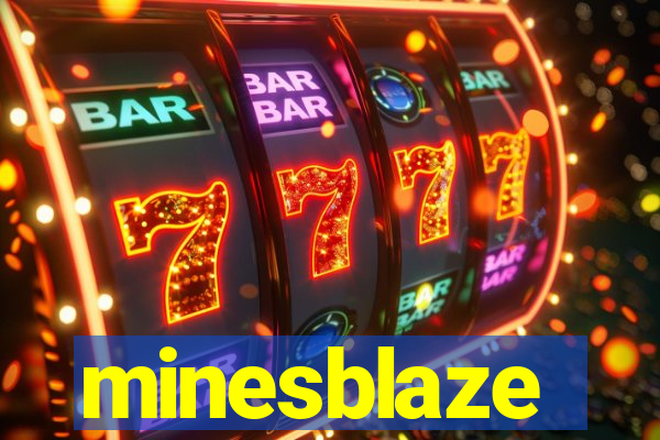 minesblaze