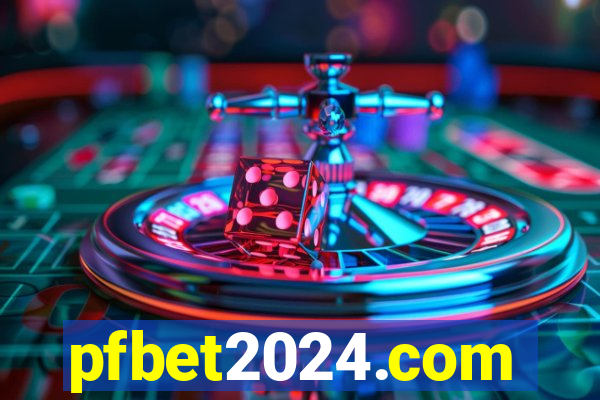 pfbet2024.com