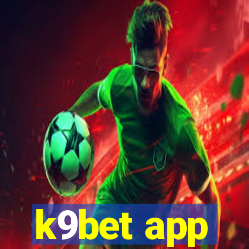 k9bet app