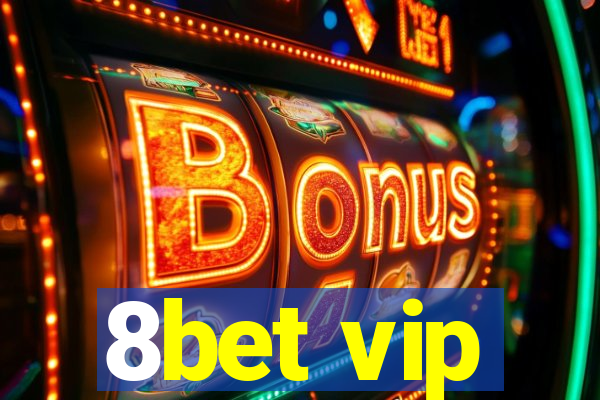 8bet vip