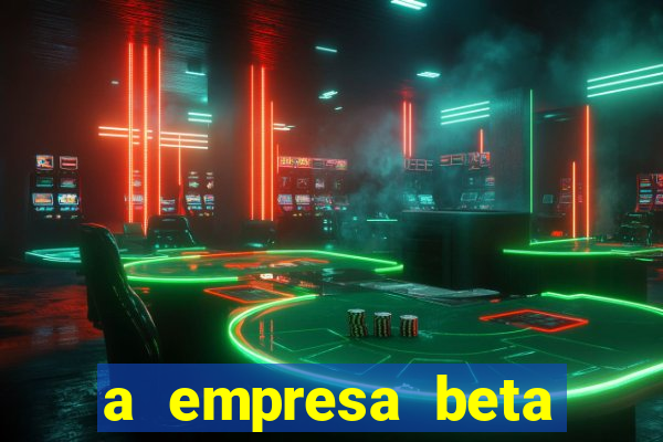 a empresa beta finalizou dezembro com 20 unidades