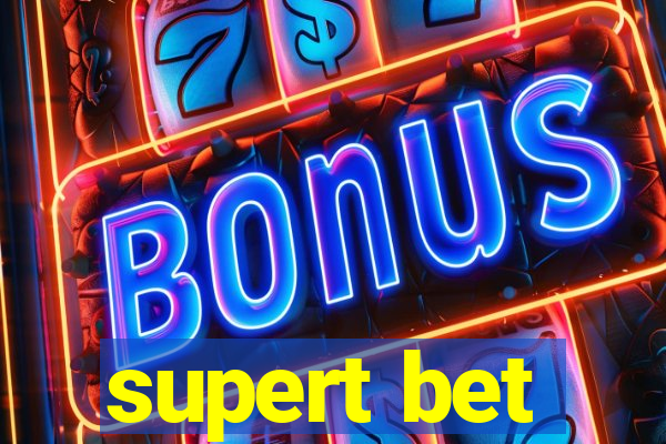 supert bet